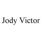 JODY VICTOR