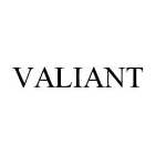 VALIANT