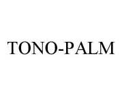 TONO-PALM