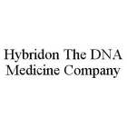 HYBRIDON THE DNA MEDICINE COMPANY