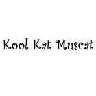 KOOL KAT MUSCAT