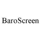 BAROSCREEN