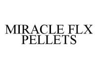 MIRACLE FLX PELLETS