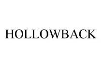 HOLLOWBACK