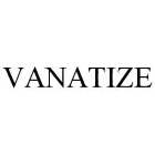 VANATIZE