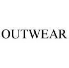 OUTWEAR