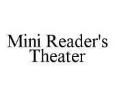 MINI READER'S THEATER