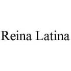 REINA LATINA