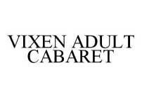 VIXEN ADULT CABARET