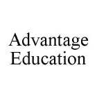 ADVANTAGE EDUCATION