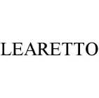 LEARETTO