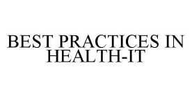 BEST PRACTICES IN HEALTH-IT