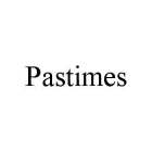 PASTIMES