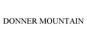 DONNER MOUNTAIN