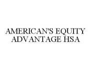 AMERICAN'S EQUITY ADVANTAGE HSA