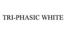 TRI-PHASIC WHITE