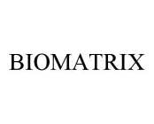 BIOMATRIX