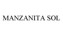 MANZANITA SOL