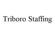 TRIBORO STAFFING