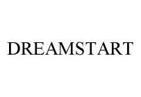 DREAMSTART