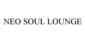 NEO SOUL LOUNGE