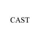 CAST