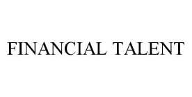 FINANCIAL TALENT