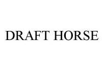 DRAFT HORSE