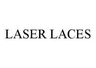 LASER LACES