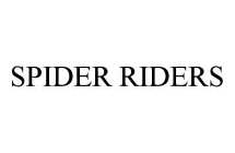 SPIDER RIDERS