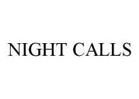 NIGHT CALLS