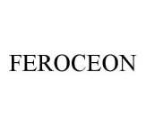 FEROCEON