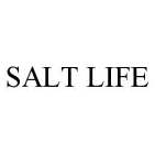 SALT LIFE