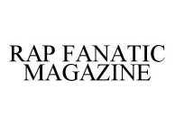 RAP FANATIC MAGAZINE