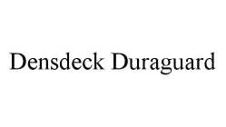 DENSDECK DURAGUARD