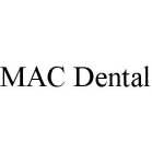 MAC DENTAL