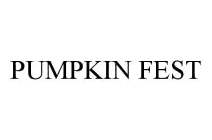 PUMPKIN FEST