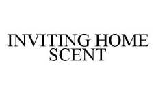 INVITING HOME SCENT