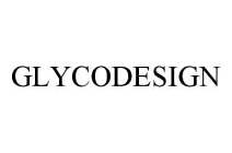 GLYCODESIGN