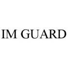 IM GUARD