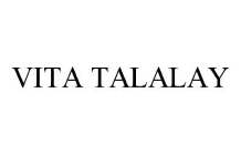 VITA TALALAY