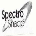 SPECTRO SHADE