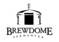 BREWDOME FERMENTER