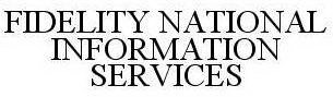 FIDELITY NATIONAL INFORMATION SERVICES