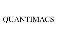 QUANTIMACS