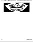 WRAP YA LIPS ON SMOOTHIES