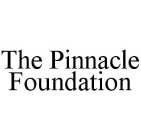 THE PINNACLE FOUNDATION