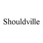 SHOULDVILLE