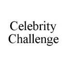 CELEBRITY CHALLENGE