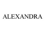 ALEXANDRA